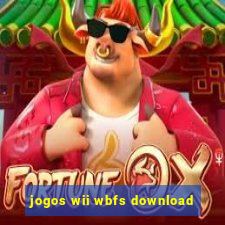 jogos wii wbfs download